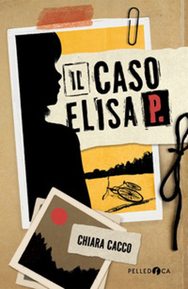 Il caso Elisa P. - Librerie.coop Il caso Elisa P. - Librerie.coop