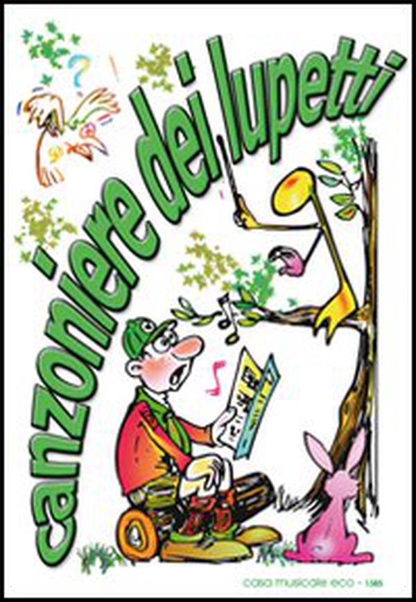 Canzoniere dei lupetti - Librerie.coop Canzoniere dei lupetti - Librerie.coop