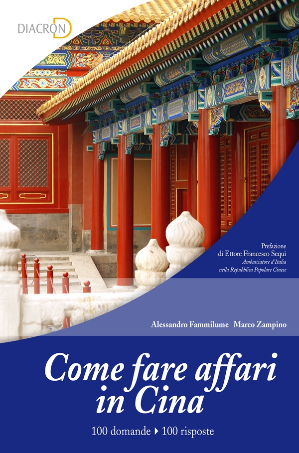 Come fare affari in Cina. 100 domande, 100 risposte - Librerie.coop Come fare affari in Cina. 100 domande, 100 risposte - Librerie.coop