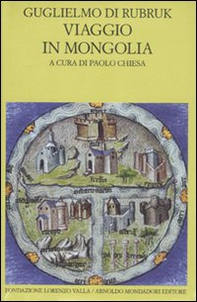 Viaggio in Mongolia-Itinerarium. Testo latino a fronte - Librerie.coop