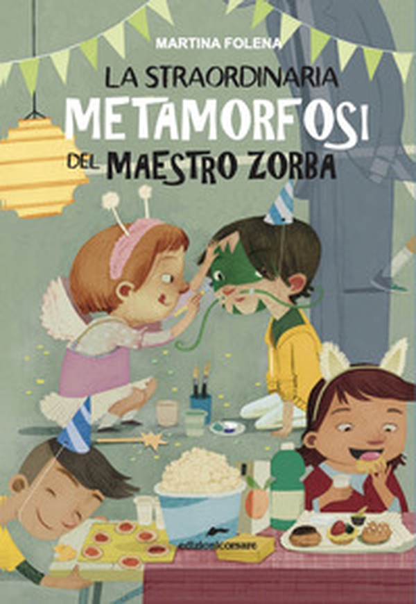 La straordinaria metamorfosi del maestro Zorba - Librerie.coop La straordinaria metamorfosi del maestro Zorba - Librerie.coop