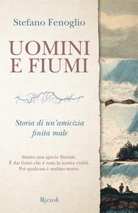 Uomini e fiumi - Librerie.coop