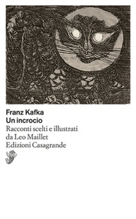 Un incrocio. Racconti scelti e illustrati da Leo Maillet - Librerie.coop