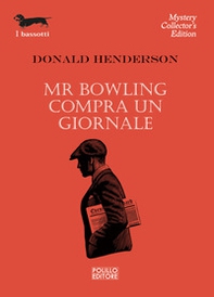 Mr Bowling compra un giornale - Librerie.coop
