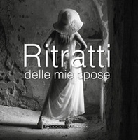 Ritratti delle mie spose - Librerie.coop