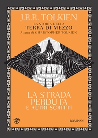 La strada perduta ed altri scritti - Librerie.coop