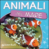 Animali del mare. Ecco gli animali - Librerie.coop Animali del mare. Ecco gli animali - Librerie.coop
