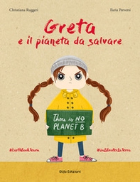 Greta e il pianeta da salvare - Librerie.coop