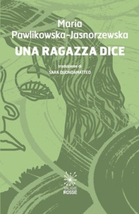 Una ragazza dice. Edi. italiana e polacca - Librerie.coop