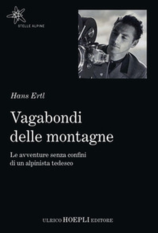 Vagabondi delle montagne. Le avventure senza confini di un alpinista tedesco - Librerie.coop Vagabondi delle montagne. Le avventure senza confini di un alpinista tedesco - Librerie.coop