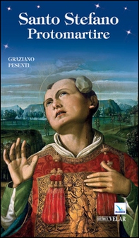 Santo Stefano protomartire - Librerie.coop