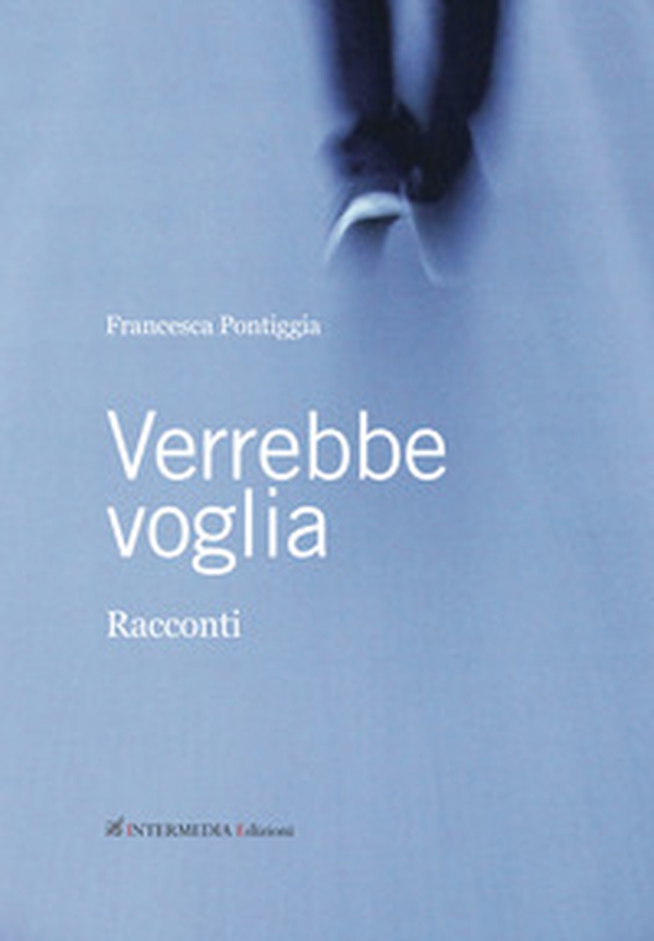 Verrebbe voglia - Librerie.coop Verrebbe voglia - Librerie.coop