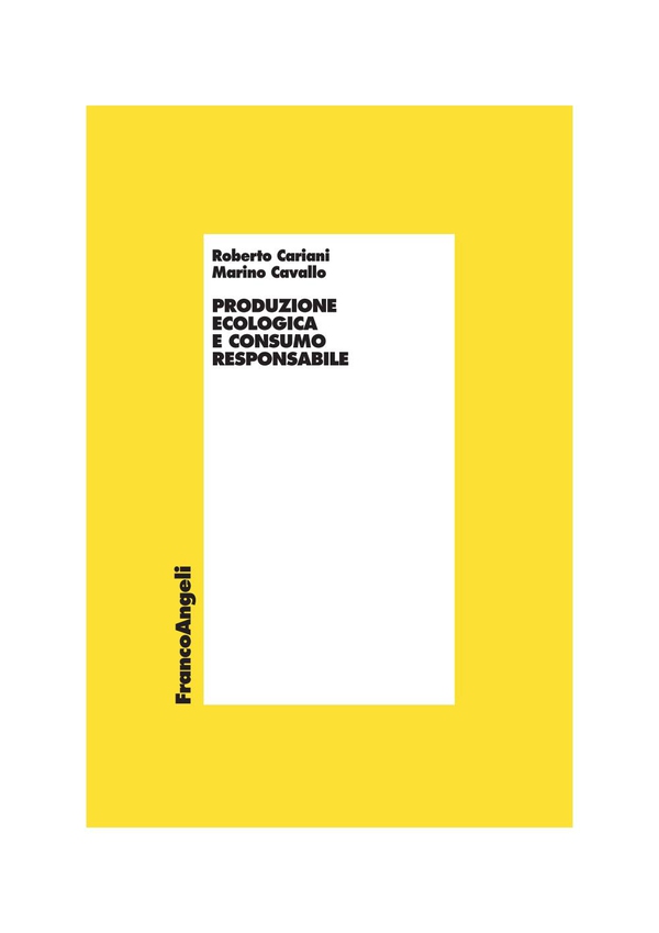Produzione ecologica e consumo responsabile - Librerie.coop Produzione ecologica e consumo responsabile - Librerie.coop