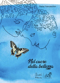 Nel cuore della bellezza - Librerie.coop