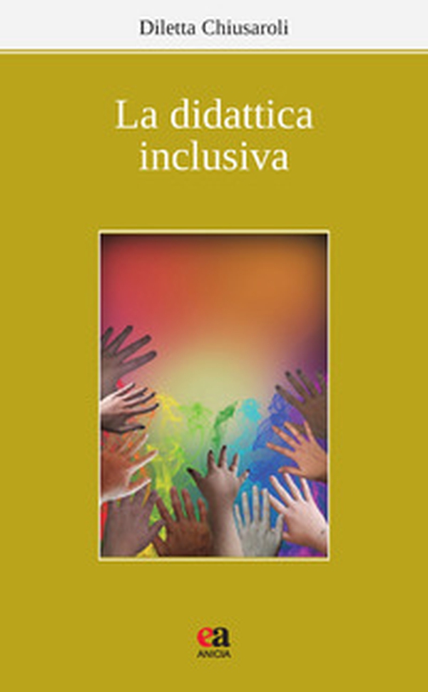 La didattica inclusiva - Librerie.coop La didattica inclusiva - Librerie.coop