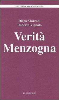 Verità menzogna - Librerie.coop Verità menzogna - Librerie.coop