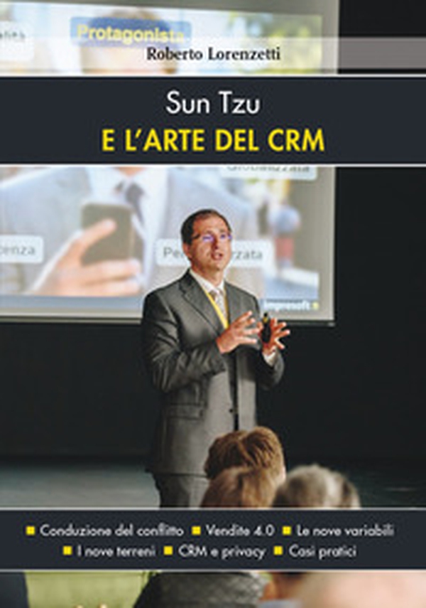 Sun Tzu e l'arte del CRM - Librerie.coop Sun Tzu e l'arte del CRM - Librerie.coop