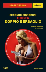 Costa - Doppio bersaglio (Segretissimo) - Librerie.coop