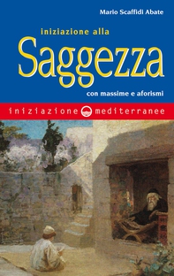 Iniziazione alla saggezza - Librerie.coop