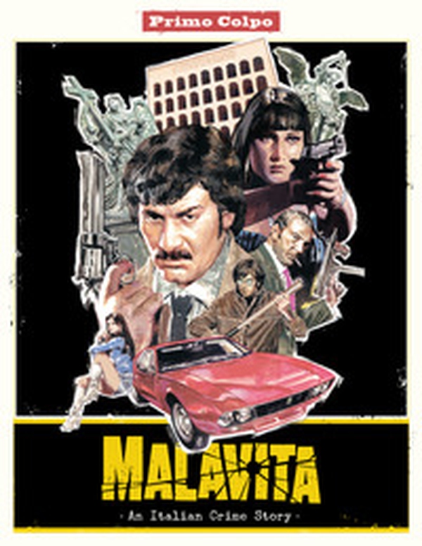 Malavita. Primo Colpo. An Italian Crime Story - Librerie.coop Malavita. Primo Colpo. An Italian Crime Story - Librerie.coop
