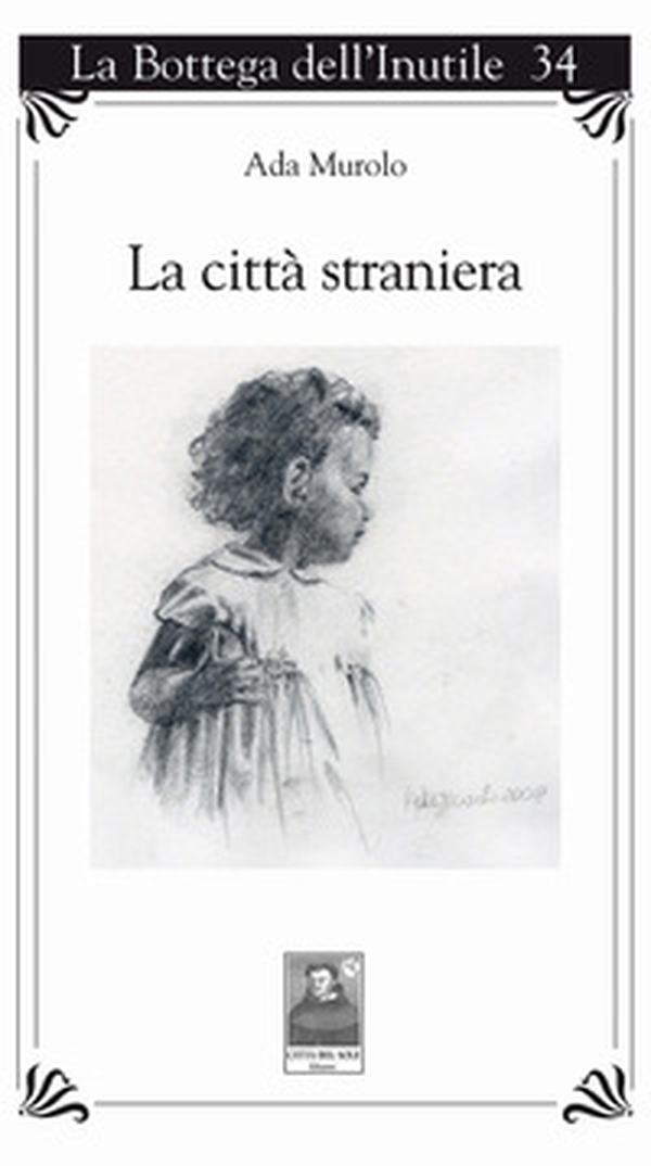 La città straniera - Librerie.coop La città straniera - Librerie.coop