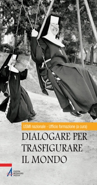 Dialogare per trasfigurare il mondo - Librerie.coop
