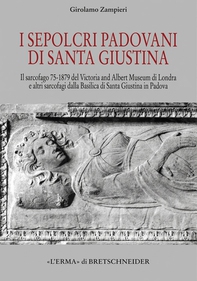 I sepolcri padovani di Santa Giustina - Librerie.coop