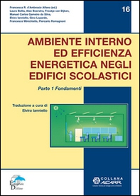 Ambiente interno ed efficienza energetica negli edifici scolastici. I fondamenti - Librerie.coop