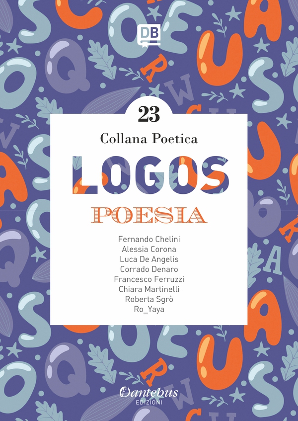Collana Poetica Logos vol. 23 - Librerie.coop Collana Poetica Logos vol. 23 - Librerie.coop