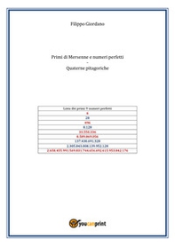 Primi di Mersenne e numeri perfetti. Quaterne pitagoriche - Librerie.coop