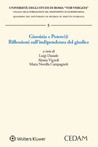 Giustizia e Potere(i). Riflessioni sull'indipendenza del giudice - Librerie.coop
