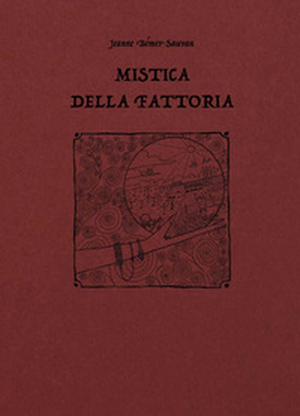 Mistica della fattoria - Librerie.coop Mistica della fattoria - Librerie.coop