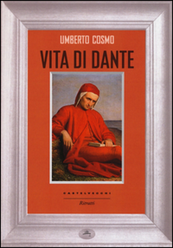 Vita di Dante - Librerie.coop Vita di Dante - Librerie.coop