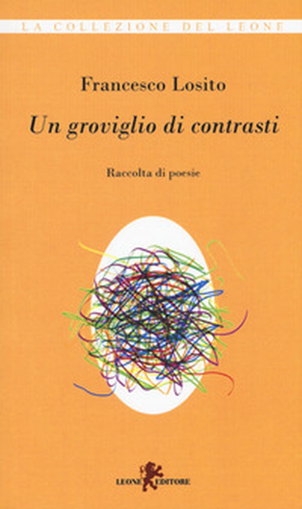Un groviglio di contrasti - Librerie.coop Un groviglio di contrasti - Librerie.coop