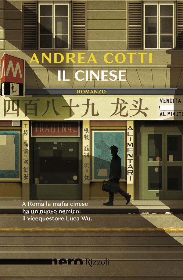 Il cinese (Nero Rizzoli) - Librerie.coop Il cinese (Nero Rizzoli) - Librerie.coop