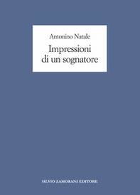 Impressioni di un sognatore - Librerie.coop Impressioni di un sognatore - Librerie.coop