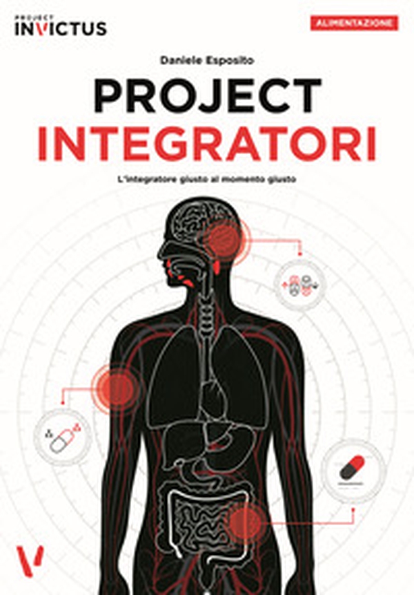 Project integratori. L'integratore giusto al momento giusto - Librerie.coop Project integratori. L'integratore giusto al momento giusto - Librerie.coop