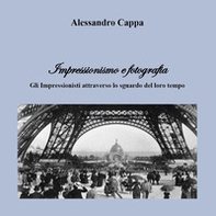 Impressionismo e fotografia. Gli Impressionisti attraverso lo sguardo del loro tempo - Librerie.coop Impressionismo e fotografia. Gli Impressionisti attraverso lo sguardo del loro tempo - Librerie.coop