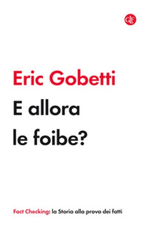 E allora le foibe? - Librerie.coop