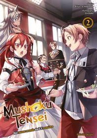 Mushoku Tensei. Nel nuovo mondo darò il massimo - Vol. 2 - Librerie.coop Mushoku Tensei. Nel nuovo mondo darò il massimo - Vol. 2 - Librerie.coop