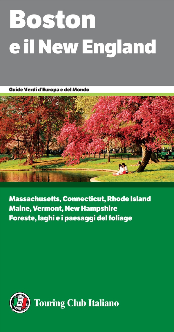 Boston e il New England - Librerie.coop Boston e il New England - Librerie.coop