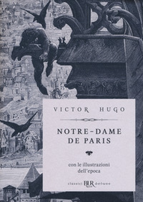 Notre-Dame de Paris. Ediz. deluxe - Librerie.coop Notre-Dame de Paris. Ediz. deluxe - Librerie.coop