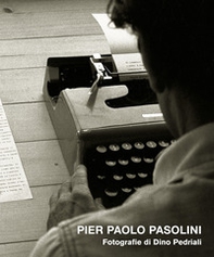 Pier Paolo Pasolini - Librerie.coop Pier Paolo Pasolini - Librerie.coop