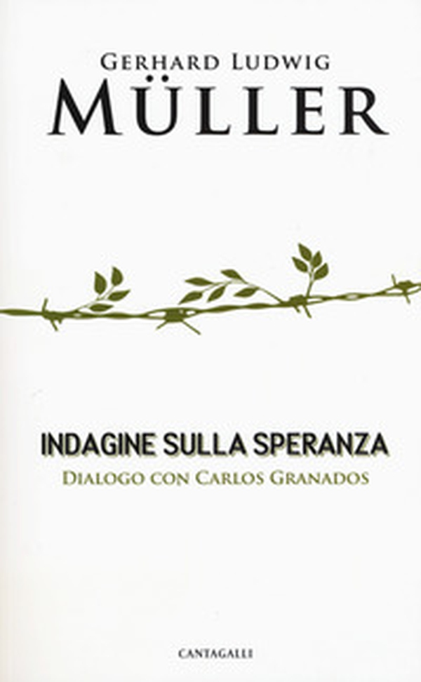 Indagine sulla speranza. Dialogo con Carlos Granados - Librerie.coop Indagine sulla speranza. Dialogo con Carlos Granados - Librerie.coop
