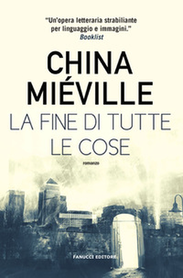 La fine di tutte le cose - Librerie.coop La fine di tutte le cose - Librerie.coop