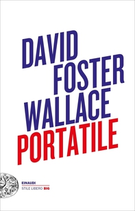 David Foster Wallace Portatile - Librerie.coop David Foster Wallace Portatile - Librerie.coop