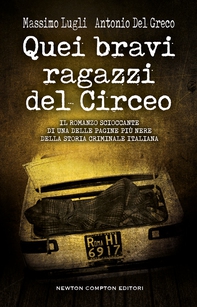 Quei bravi ragazzi del Circeo - Librerie.coop