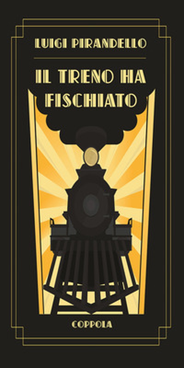 Il treno ha fischiato - Librerie.coop Il treno ha fischiato - Librerie.coop