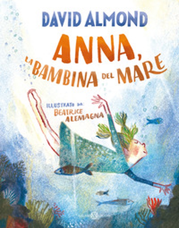 Anna, la bambina del mare - Librerie.coop Anna, la bambina del mare - Librerie.coop