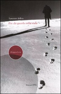 Per chi guarda nella stufa - Librerie.coop Per chi guarda nella stufa - Librerie.coop